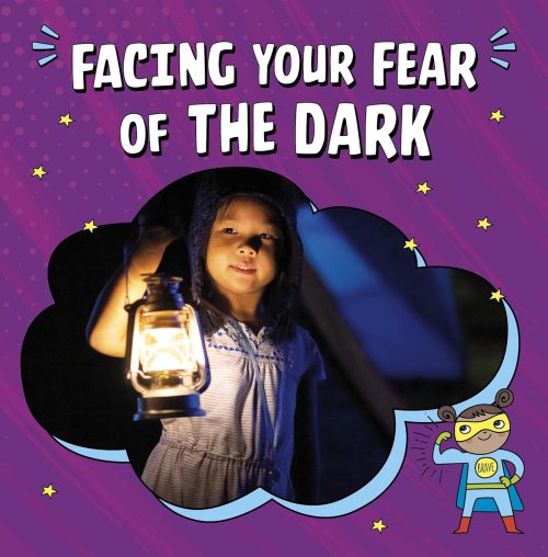 Facing Your Fear Of The Dark