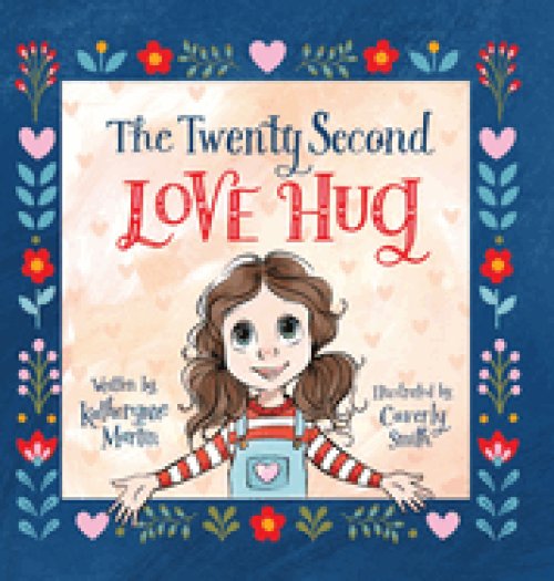 The Twenty Second Love Hug