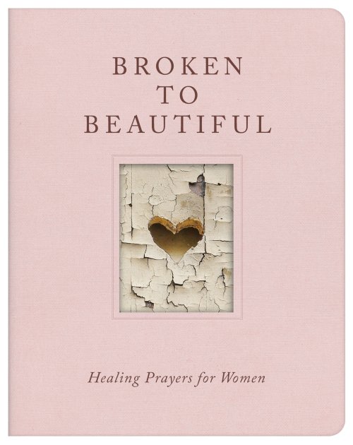 Broken to Beautiful