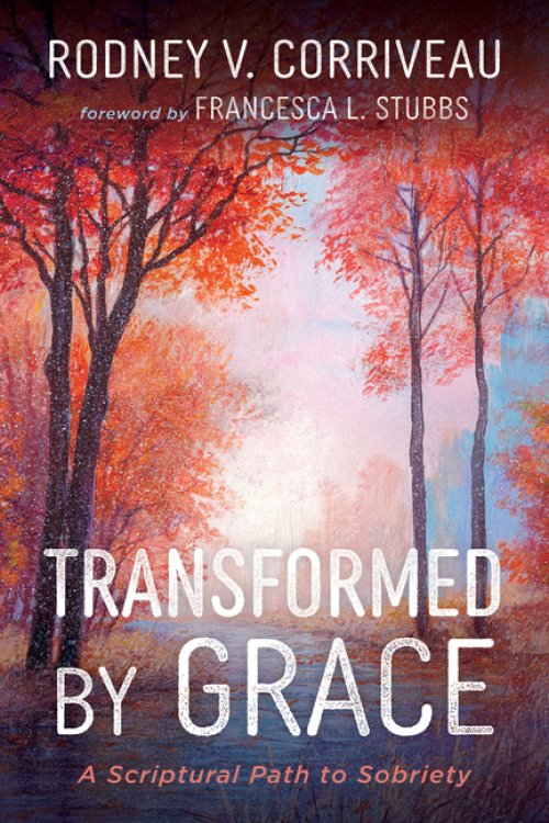 Transformed by Grace