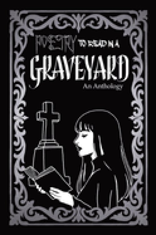 Poetry to Read in the Graveyard