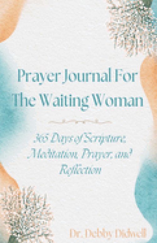 Prayer Journal for the Waiting Woman