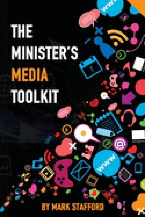 The Minister's Media Toolkit: Leveraging Digital and Traditional Media for Church Growth and Engagement