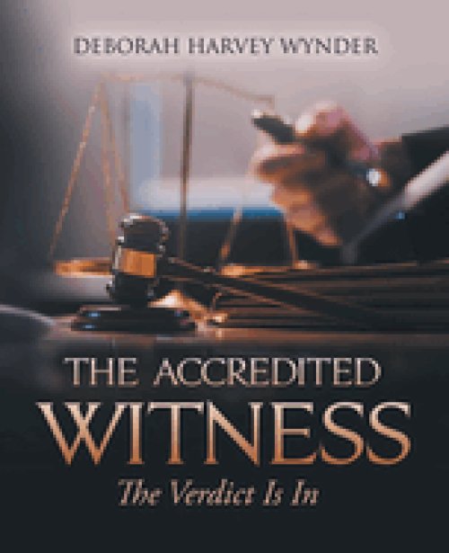 The Accredited Witness: The Verdict Is In