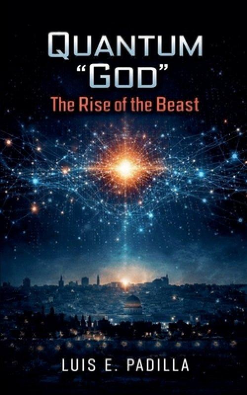 Quantum God: The Rise of the Beast