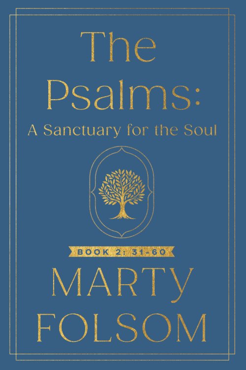 The Psalms: A Sanctuary for the Soul