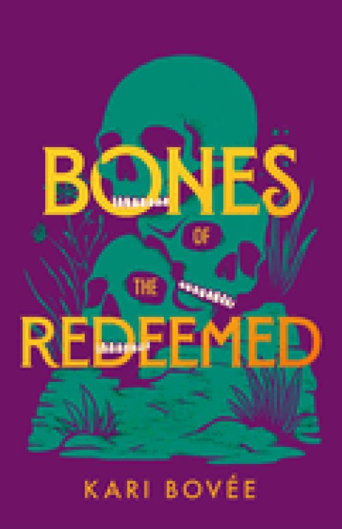 Bones of the Redeemed: A Southwestern Mystery