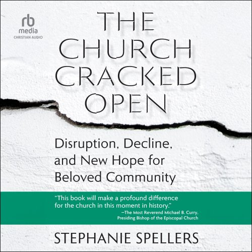 The Church Cracked Open