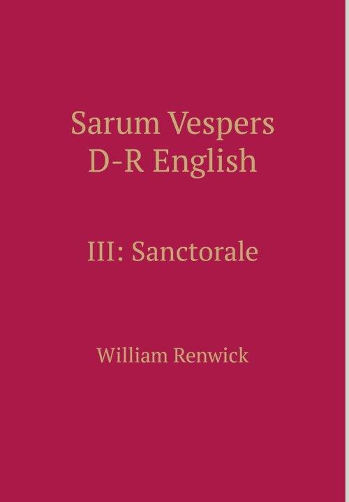 Sarum Vespers D-R English III: Sanctorale