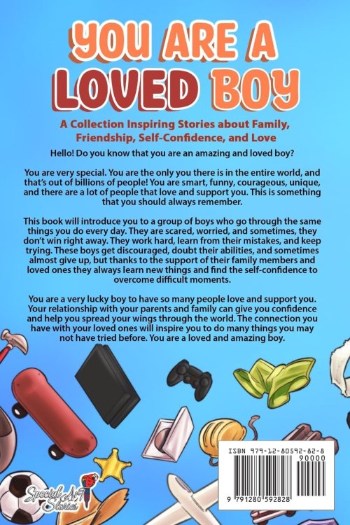 You are a Loved Boy: A Collection of Inspiring Stories about Family, Friendship, Self-Confidence and Love