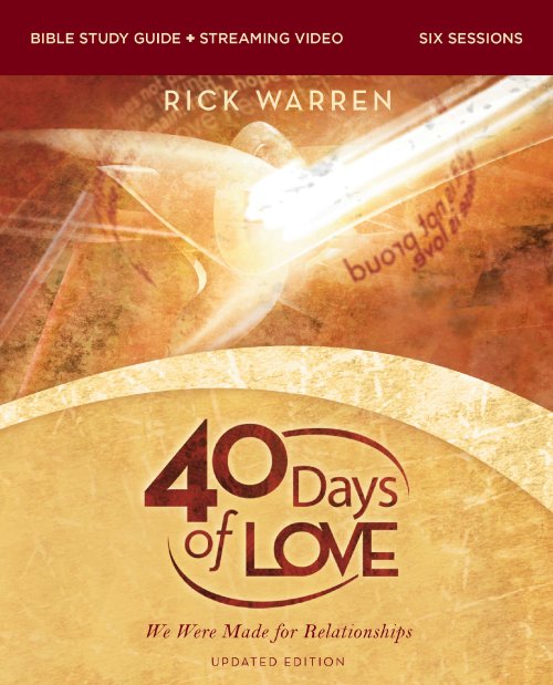 40 Days of Love Bible Study Guide plus Streaming Video, Updated Edition