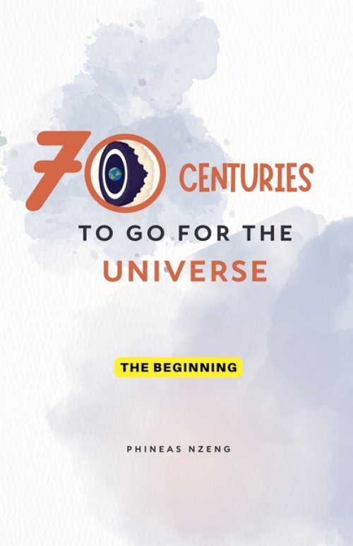 70 Centuries to Go for the Universe