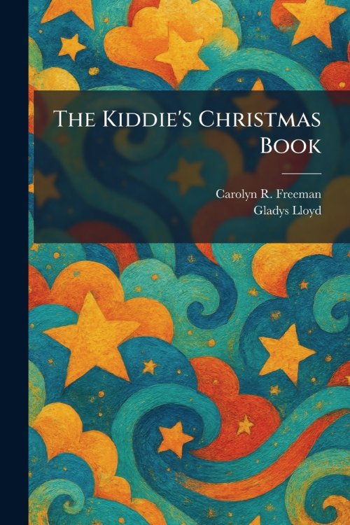 The Kiddie's Christmas Book