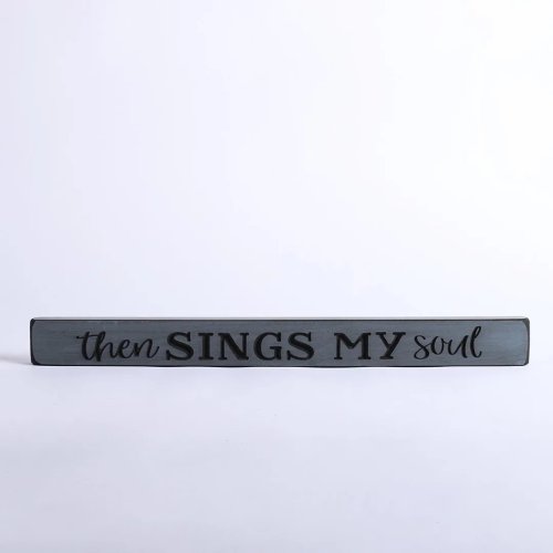 Then Sings My Soul Engraved Wood Sign