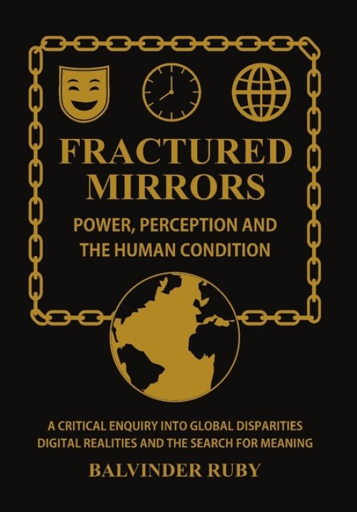Fractured Mirrors: Power Perception And The Human Condition