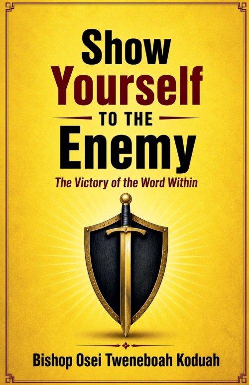 Show Yourself to the Enemy