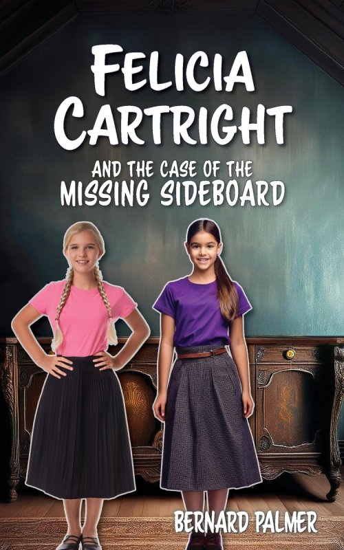 Felicia Cartright and the Case of the Missing Sideboard
