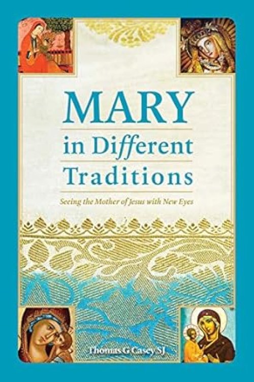 Mary In Different Traditions