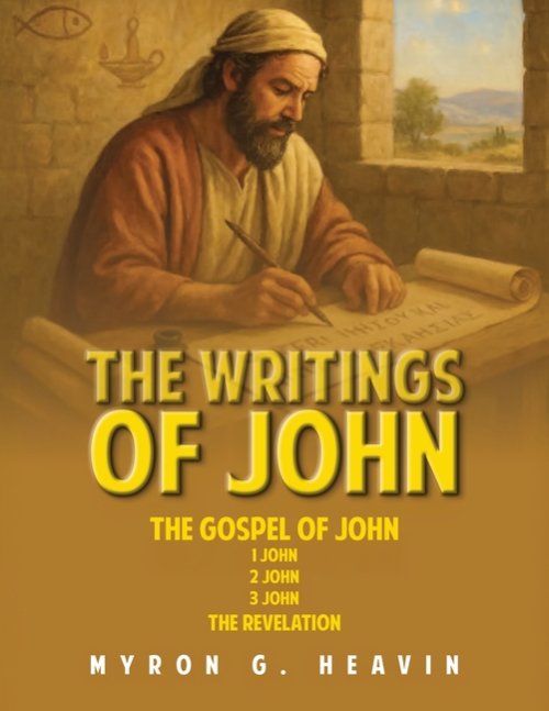 The Writings of John: (Workbook)