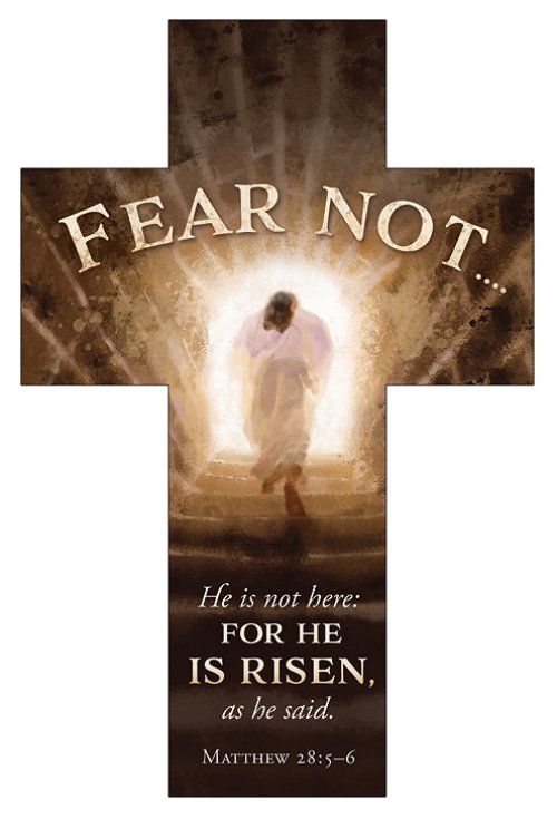 Bookmark-Fear Not/Easter (Matthew 28:5-6  KJV) (Die-Cut Cross) (Pack Of 25)