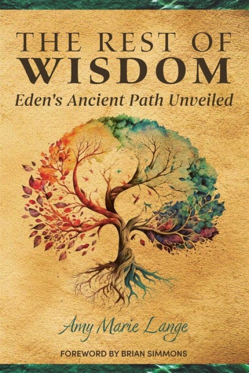 The Rest of Wisdom: Eden's Ancient Path Unveiled