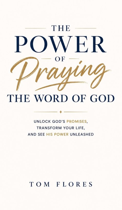The Power Of Praying The Word