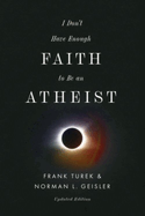 I Don't Have Enough Faith to Be an Atheist (Updated Edition)