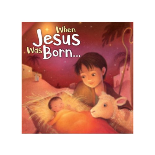 When Jesus Was Born