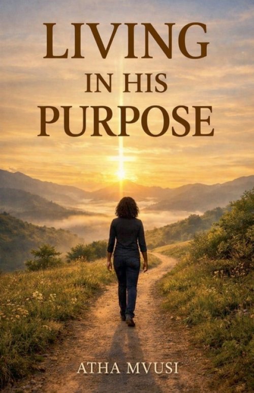Living In His Purpose