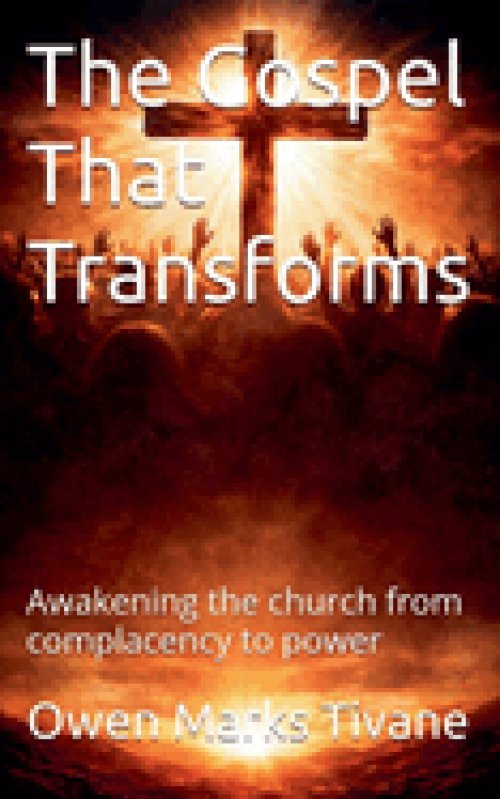 The Gospel that transforms: Awakening the church from complacency to power