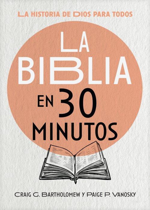 La Biblia en 30 minutos