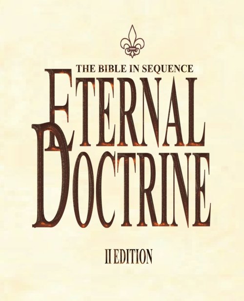 Eternal Doctrine: The Bible in Sequence II Edition