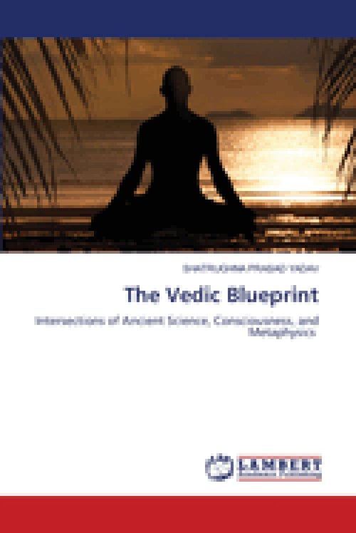 The Vedic Blueprint