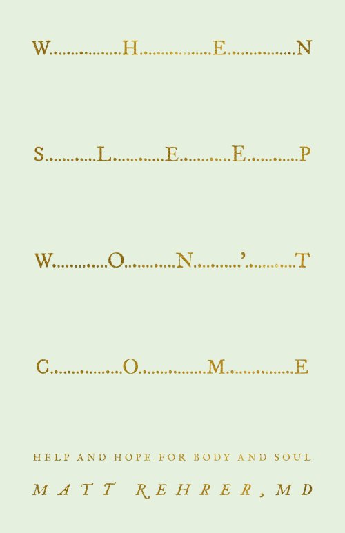When Sleep Won't Come