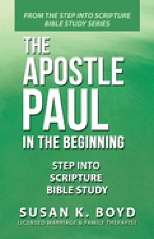 The Apostle Paul: In the Beginning