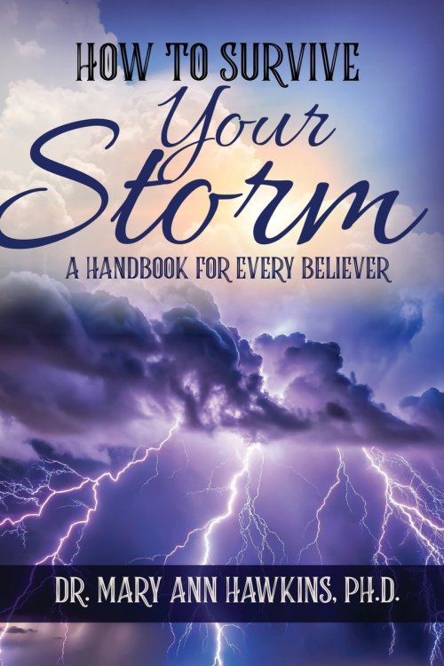 How to Survive Your Storm: A Handbook for Every Believer