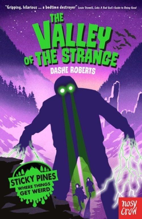 Sticky Pines: The Valley Of The Strange