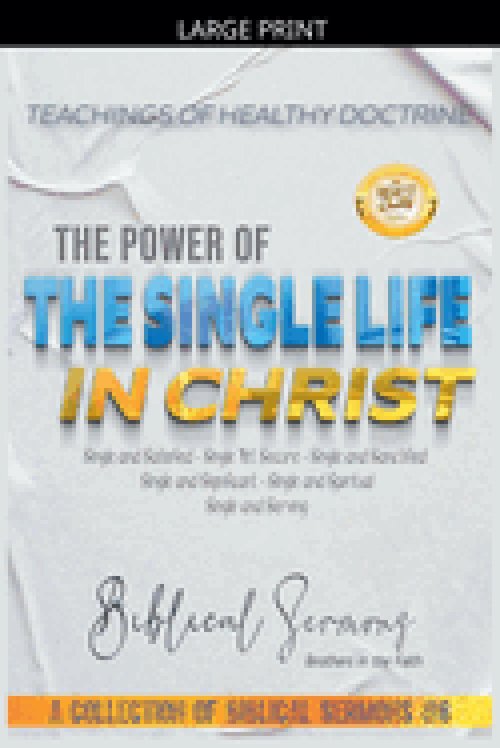 The Power of the Single Life in Christ