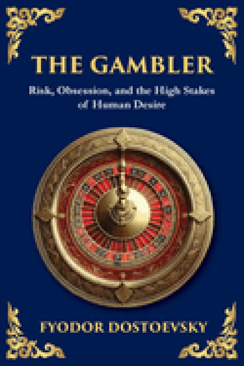 The Gambler: A Brilliant Exploration of Obsession, Risk, and Fortune