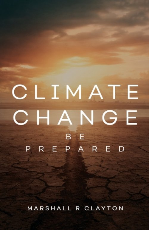 Climate Change: Be Prepared