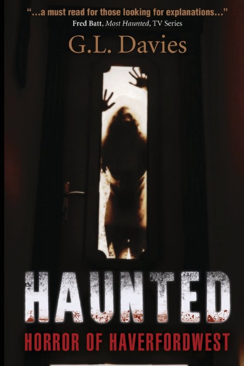 Haunted: Horror of Haverfordwest