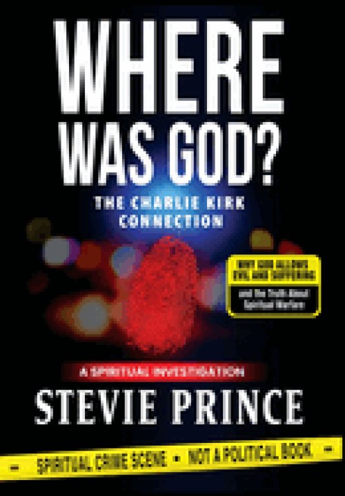 Where Was God?: Why God Allows Evil and Suffering, and the Truth about Spiritual Warfare