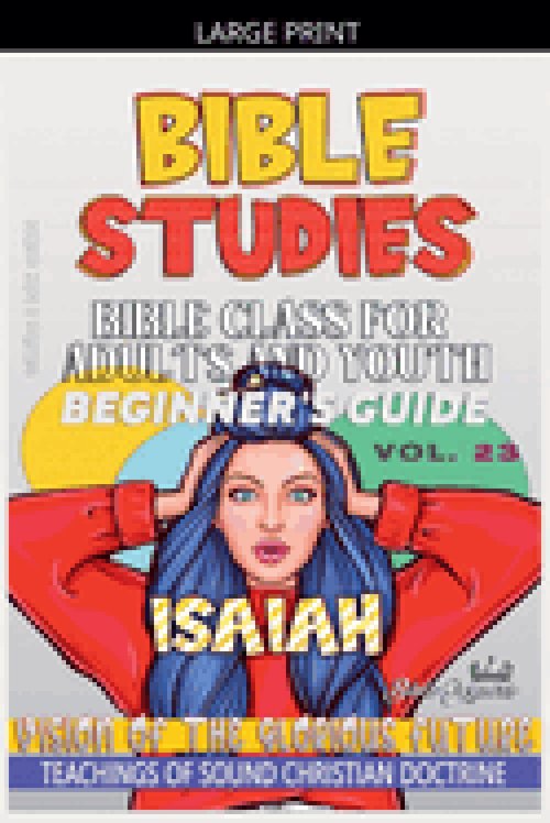 Bible Class for Adults and Youth: Beginner's Guide: Isaiah