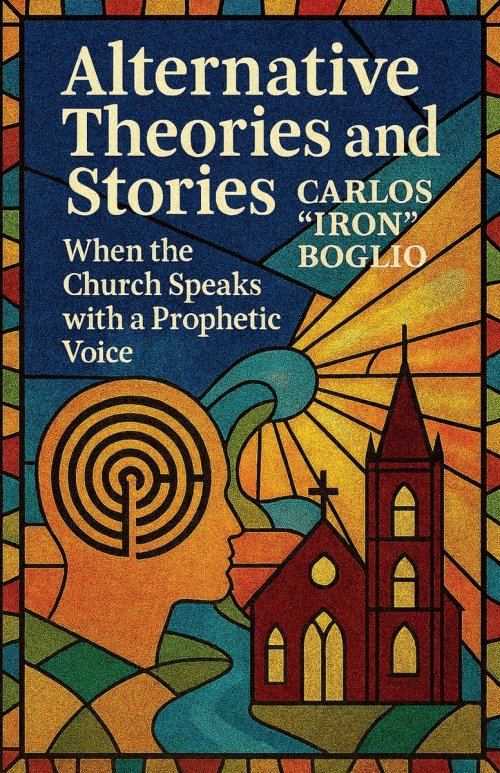 Alternative Theories and Stories; When the Church speaks with a Prophetic Voice