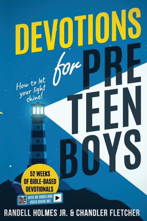 Devotions for Preteen Boys: 52 Weeks of Bible-Based Devotionals with QR Codes & Video Check-In's