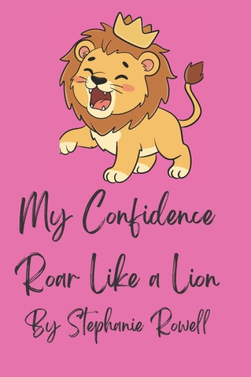 My Confidence- Roar Like a Lion Book