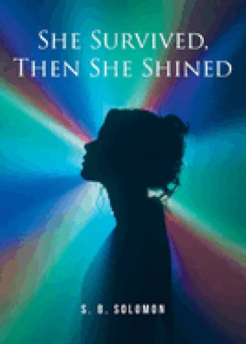 She Survived, Then She Shined