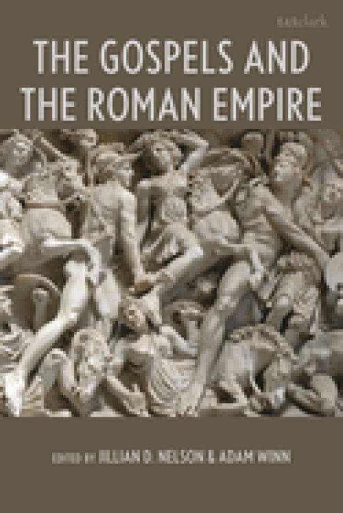 The Gospels and the Roman Imperial World