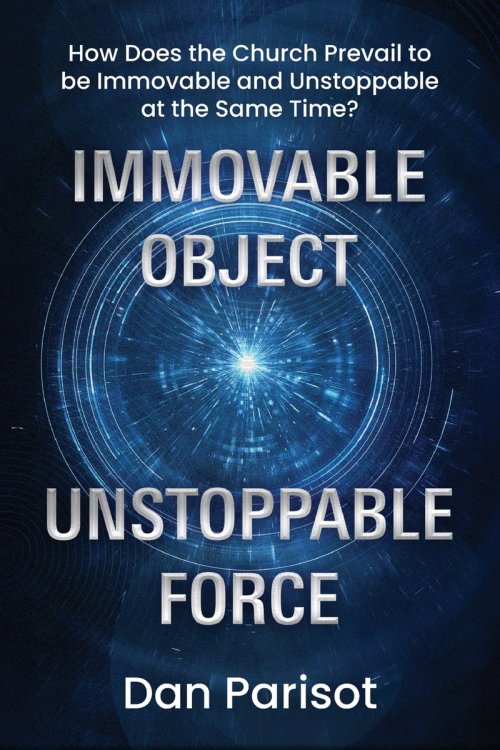 Immovable Object Unstoppable Force: How Does the Church Prevail to be Immovable and Unstoppable at the Same Time?