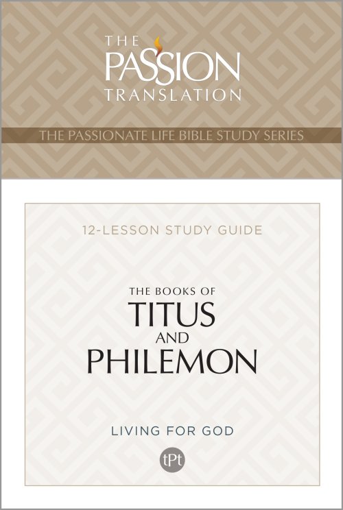 Tpt the Books of Titus & Philemon: 12-Lesson Study Guide